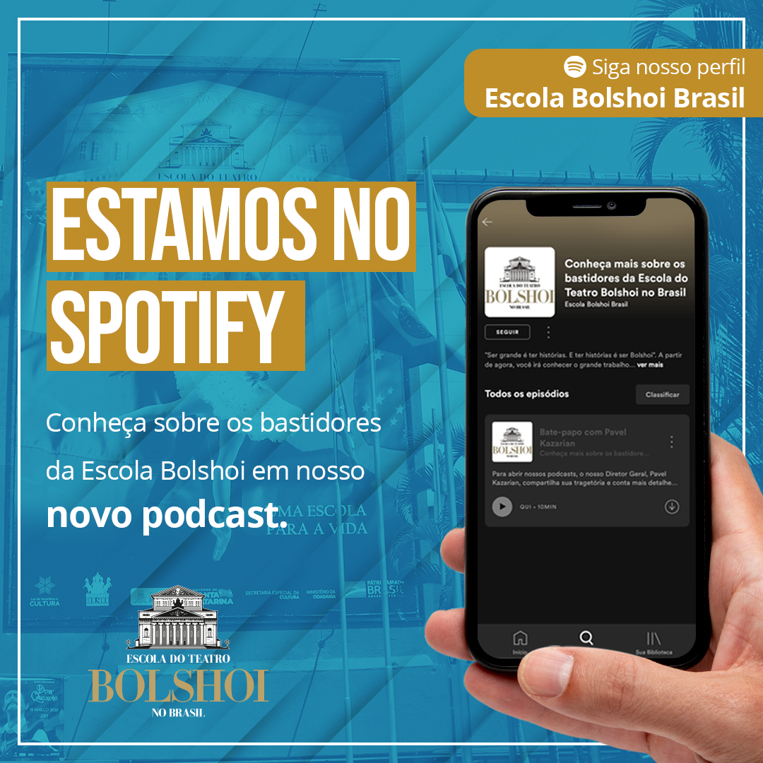 Bolshoi Brasil está no Spotify com Podcasts